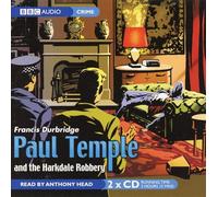 Paul Temple and the Harkdale Robbery (BBC Audio) 2 disc