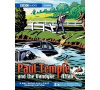 Paul Temple and the Vandyke Affair (BBC Audiobooks): Written by Francis Durbridge, 2005 Edition, Publisher: BBC Audiobooks Ltd [Audio Cassette]