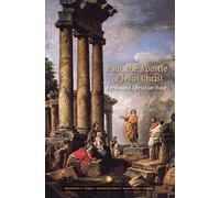 Paul, the Apostle of Christ