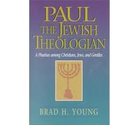 Paul the Jewish Theologian