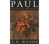 Paul : The Mind of the Apostle