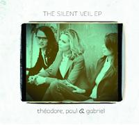 Paul Theodore & Gabriel - Silent Veil Ep