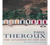 Paul Theroux Kingdom by the Sea Paperback Book Paul Theroux Multicolor