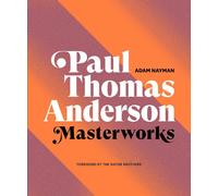 Paul Thomas Anderson: Masterworks by Adam Nayman (English) Hardcover Book