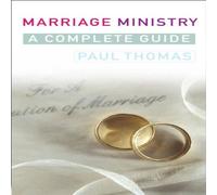 Paul Thomas Marriage Ministry: The Essential Guide Paperback Book Paul Thomas Multicolor