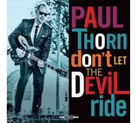 Paul Thorn - Don't Let The Devil Ride [VINYL]