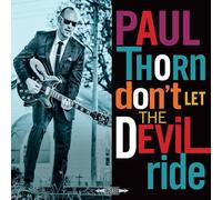 Paul Thorn - Don't Let The Devil Ride [VINYL]