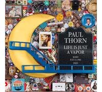 Paul Thorn - Life Is Just A Vapor