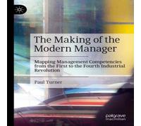 Paul Turner The Making of the Modern Manager : Mapping Management Competencies Paul Turner Multicolor