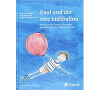 Paul und der rote Luftballon: Ein Buch fur Kind, Meister, Hamacher, Weingart.