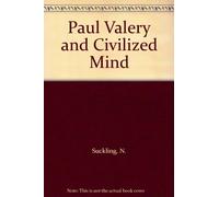 Paul Valery and Civilized Mind
