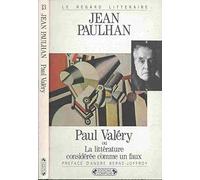 Paul Valéry ou la Littérature considérée comme un faux