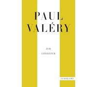 Paul Valéry: Zur Literatur