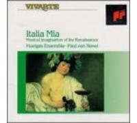 Paul van Nevel Italia Mia - Musical Imagination of the Renaissa (CD) (US IMPORT)