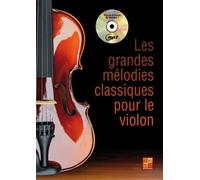 Paul Veiga: Les Grandes Mélodies Classiques Pour Le Violon: Violin: Instrumental