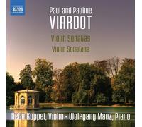 Reto Kuppel/Wolfgang Manz - Viardot: Violin Sonatas, Violin Sonatina