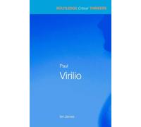 Paul Virilio – Paul Virilio (Routledge Critical Thinkers)