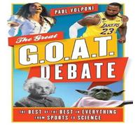 Paul Volponi The Great G.O.A.T. Debate Book Paul Volponi Multicolor