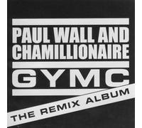 Paul Wall & Chamillionaire - Gymc: the Remix Album