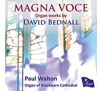 Paul Walton - Bednall: Magna Voce