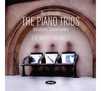 The Nash Ensemble – Mendelssohn: Piano Trios & Variations Concertantes – CD – Sony Music