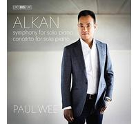 Paul Wee - Charles-Valentin Alkan: Symphony for piano solo, Concerto for solo piano