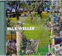 Paul Weller - 22 Dreams by Paul Weller