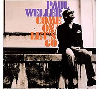 Paul Weller - Come on Lets Go- [7" VINYL]