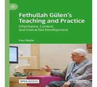 Paul Weller Fethullah Gülen's Teaching & Practice : Inheritance, Context Paul Weller Multicolor