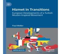 Paul Weller Hizmet in Transitions : European Developments of a Turkish Paul Weller Multicolor