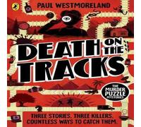 Paul Westmoreland Death on the Tracks Paperback Book Paul Westmoreland Multicolor