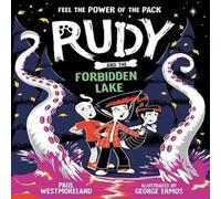 Paul Westmoreland Rudy & the Forbidden Lake Paperback Book Paul Westmoreland Multicolor