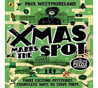 Paul Westmoreland X-Mas Marks the Spot : The Interactive Puzzle Mysteries Paperback Book Paul Westmoreland Multicolor