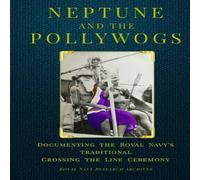 Paul White Neptune & the Pollywogs: Documenting the Royal Navy's Paul White Multicolor
