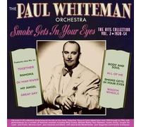 Paul Whiteman Orchestra - Smoke Gets In Your Eyes - Hits Vol. 2 1928-54 (5CD)