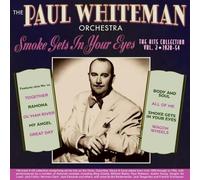 PAUL WHITEMAN ORCHESTRA: SMOKE GETS IN YOUR EYES - THE HITS COL - CD BRAND NEW
