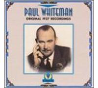 Paul Whiteman - Original 1927 Recordings
