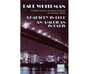 Paul Whiteman - Rhapsody in Blue an American in Paris (UK Import) [Musikkassette]