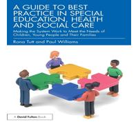 Paul Williams A Guide to Best Practice in Special Education, Health & Social in White Paul Williams White