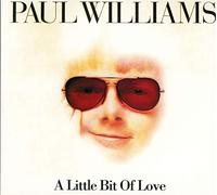 Paul Williams - A Little Bit Of Love