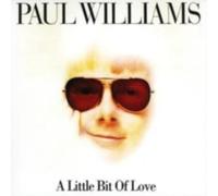 PAUL WILLIAMS: A LITTLE BIT OF LOVE - CD SEALED