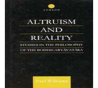 Paul Williams Altruism & Reality: Studies in the Philosophy of the in White Paul Williams White