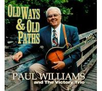 Paul Williams And The Victory Trio : Old Ways And Old Paths CD (2000) NEW