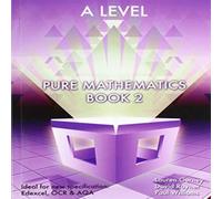 Paul Williams Essential Maths A Level Pure Mathematics Book 2 Paperback Paul Williams Multicolor