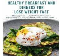 Paul Williams HEALTHY BREAKFAST & DINNERS FOR LOSE WEIGHT FAST: Description + Paul Williams Multicolor