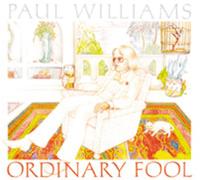 Paul Williams – Ordinary Fool – CD – Sony Music (2018)