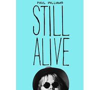 Paul Williams: Still Alive
