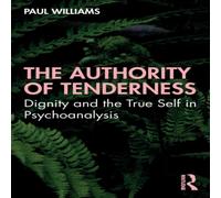Paul Williams The Authority of Tenderness: Dignity & the True Self in Paul Williams Multicolor