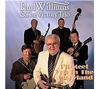 Paul Williams & the Victory Trio – I'll Meet You in the Gloryland