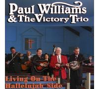 Paul Williams & The Victory Trio - Living on the Hallelujah Side